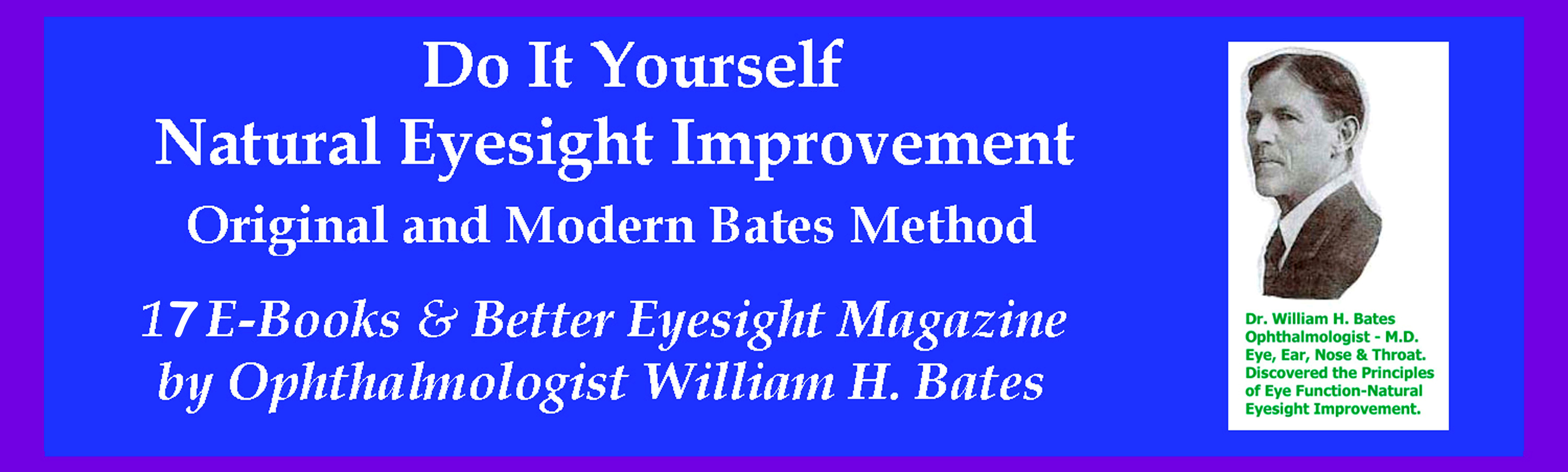 Dr. Bates, 17 Free E-Books